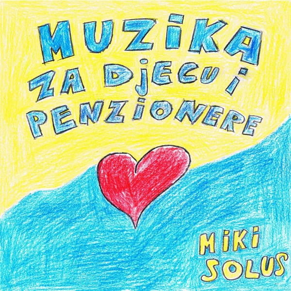 Miki Solus 2015 Muzika za djecu i penzionere